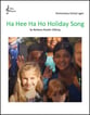 Ha Hee Ha Ho Holiday Song! Unison choral sheet music cover